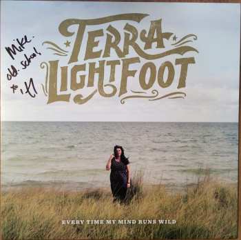 LP Terra Lightfoot: Every Time My Mind Runs Wild LTD 538830