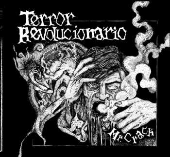 MC Terror Revolucionario: Mr. Crack 618661