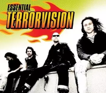 Essential Terrorvision