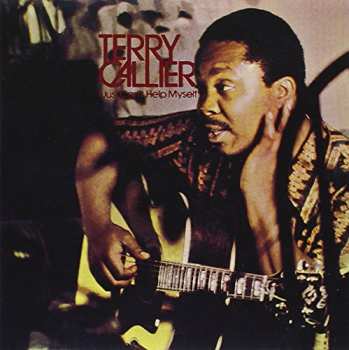 CD Terry Callier: I Just Can't Help Myself LTD 626127