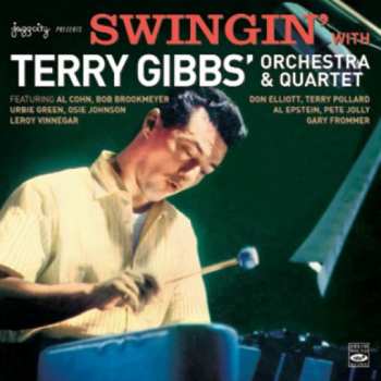 Album Terry Gibbs Quartet: Swingin' With Terry Gibbs' Orchestra & Quartet