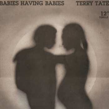 Album Terry Tate: Babies Having Babies