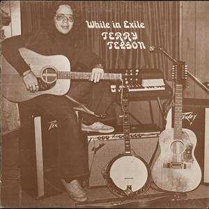 LP Terry Telson: While In Exile 492476