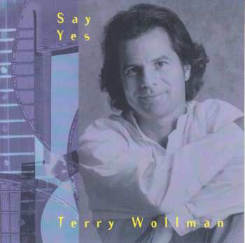 Album Terry Wollman: Say Yes