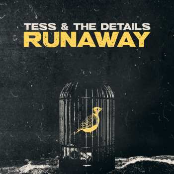 Album Tess & The Details: Runaway