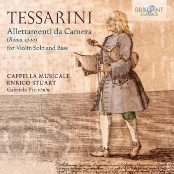 Album Carlo Tessarini: Allettamenti Da Camera (Roma, 1740) For Violin Solo And Bass