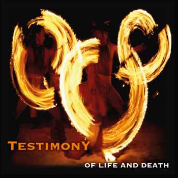 LP Testimony: Of Life And Death 503288