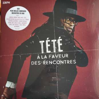 Tété: A La Faveur Des Rencontres