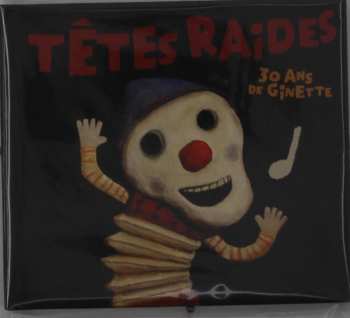 2CD Têtes Raides: 30 Ans De Ginette DIGI 626752