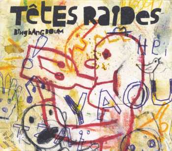 CD Têtes Raides: Bingbangboum 626033