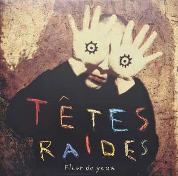 LP Têtes Raides: Fleur De Yeux 637855