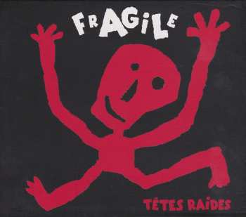 Album Têtes Raides: Fragile