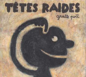 Album Têtes Raides: Gratte Poil