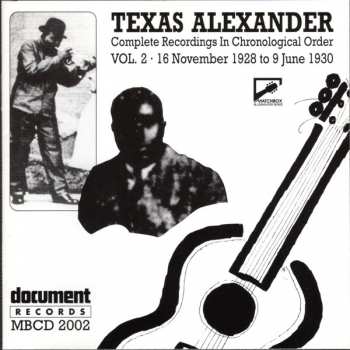 CD Texas Alexander: Complete Recordings In Chronological Order (16 November 1928 To 9 June 1930) Volume 2 534460