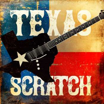 Album Texas Scratch: Texas Scratch