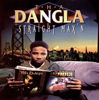 The Dangla: Straight Max'n