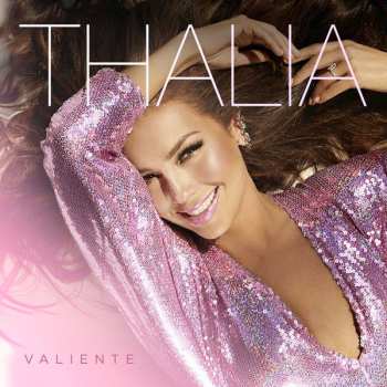 Thalía: Valiente