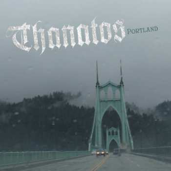 Thanatos: Portland