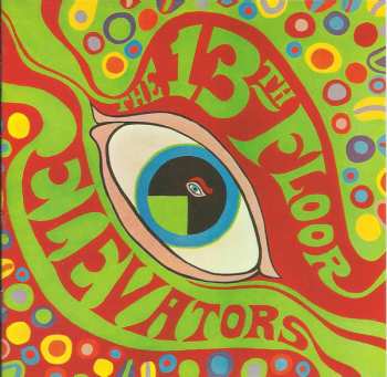 2CD 13th Floor Elevators: The Psychedelic Sounds Of The 13th Floor Elevators 658318