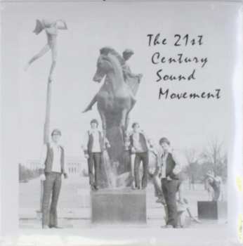 LP The 21st Century Sound Movement: The 21st Century Sound Movement CLR 428982