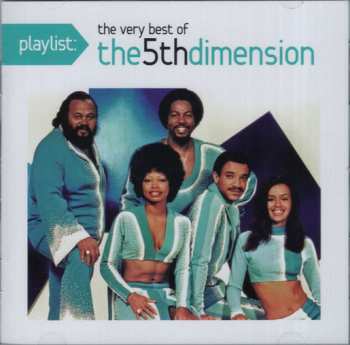 Album The Fifth Dimension: Playlist: The Very Best Of The 5th Dimension