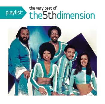 CD The Fifth Dimension: Playlist: The Very Best Of The 5th Dimension 632231