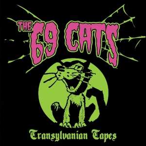 LP The 69 Cats: Transylvanian Tapes CLR | LTD 585664