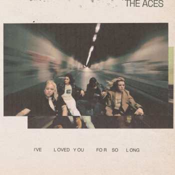 LP The Aces: I've Loved You For So Long CLR 454922