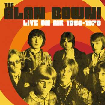 Album The Alan Bown!: Live On Air 1966 - 1970