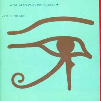 CD The Alan Parsons Project: Eye In The Sky 621517