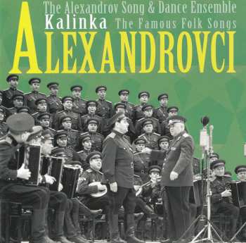 CD The Alexandrov Red Army Ensemble: The Alexandrov Song And Dance Ensemle Kalinka The Famous Folk Songs 18859