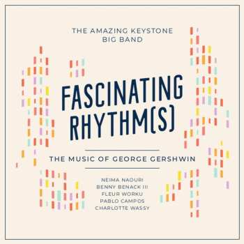 CD The Amazing Keystone Big Band: Fascinating Rhythms(s) 634043