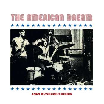 LP The American Dream: 1969 Rundgren Demos 585149