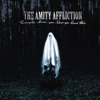 LP The Amity Affliction: Everyone Loves You... Once You Leave Them PIC 80281