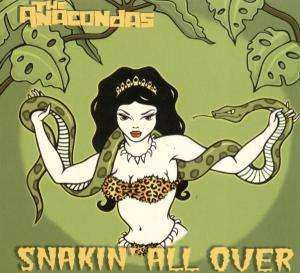 CD The Anacondas: Snakin' All Over DIGI 525067