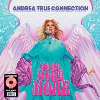 LP Andrea True Connection: More More More CLR | LTD 613002