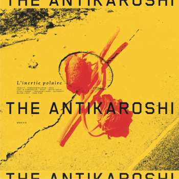 The Antikaroshi: L'inertie Polaire