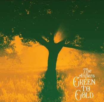 CD The Antlers: Green To Gold 286287