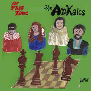 LP The Ar-Kaics: In This Time LTD | CLR 611906