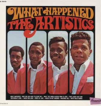 Album The Artistics: What Happened