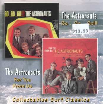 Album The Astronauts: Go...Go...Go!!!/For You From Us