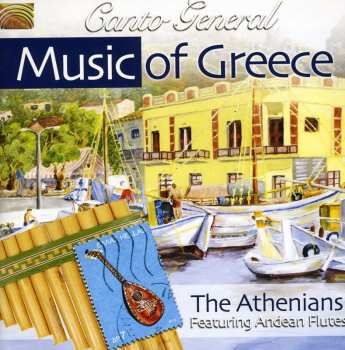 CD The Athenians: Music Of Greece - Canto General 659753