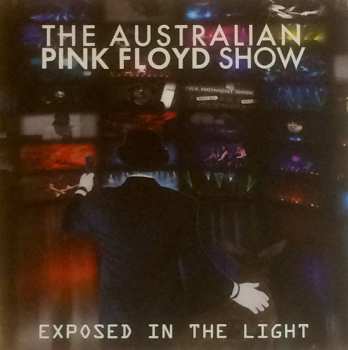 CD The Australian Pink Floyd Show: Exposed In The Light 11962