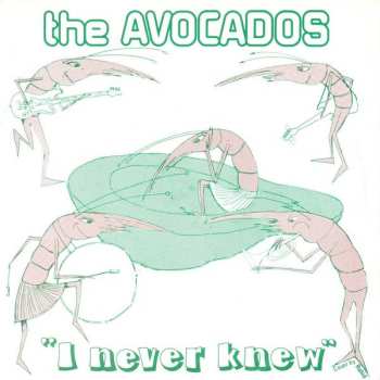 Album The Avocados: 7-i Never Know