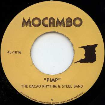 The Bacao Rhythm & Steel Band: Pimp