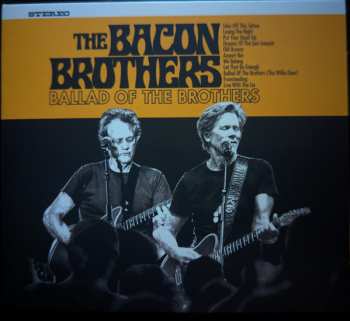 CD The Bacon Brothers: The Ballad Of The Brothers 562305