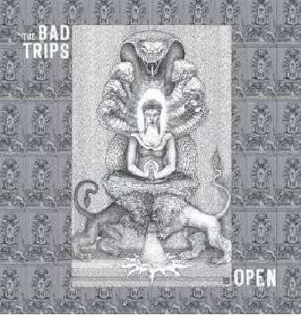 Album The Bad Trips: Open