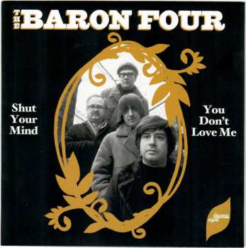 Album The Baron Four: 7-shut Your Mind/you Don't Love Me