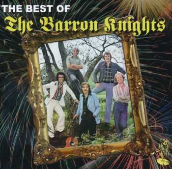 The Barron Knights: The Best Of The Barron Knights