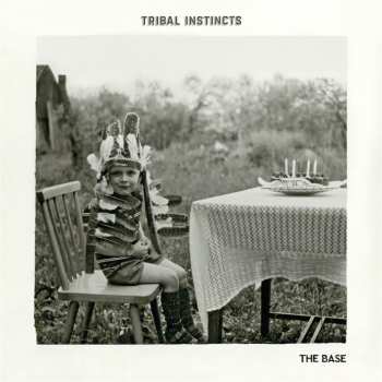 CD The Base: Tribal Instincts 613966